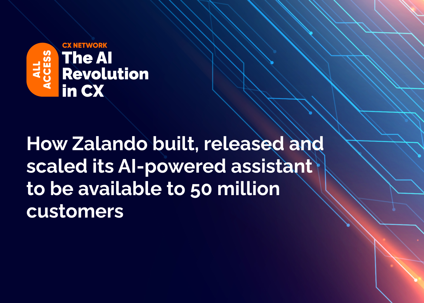 All Access: AI Revolution in CX 2025