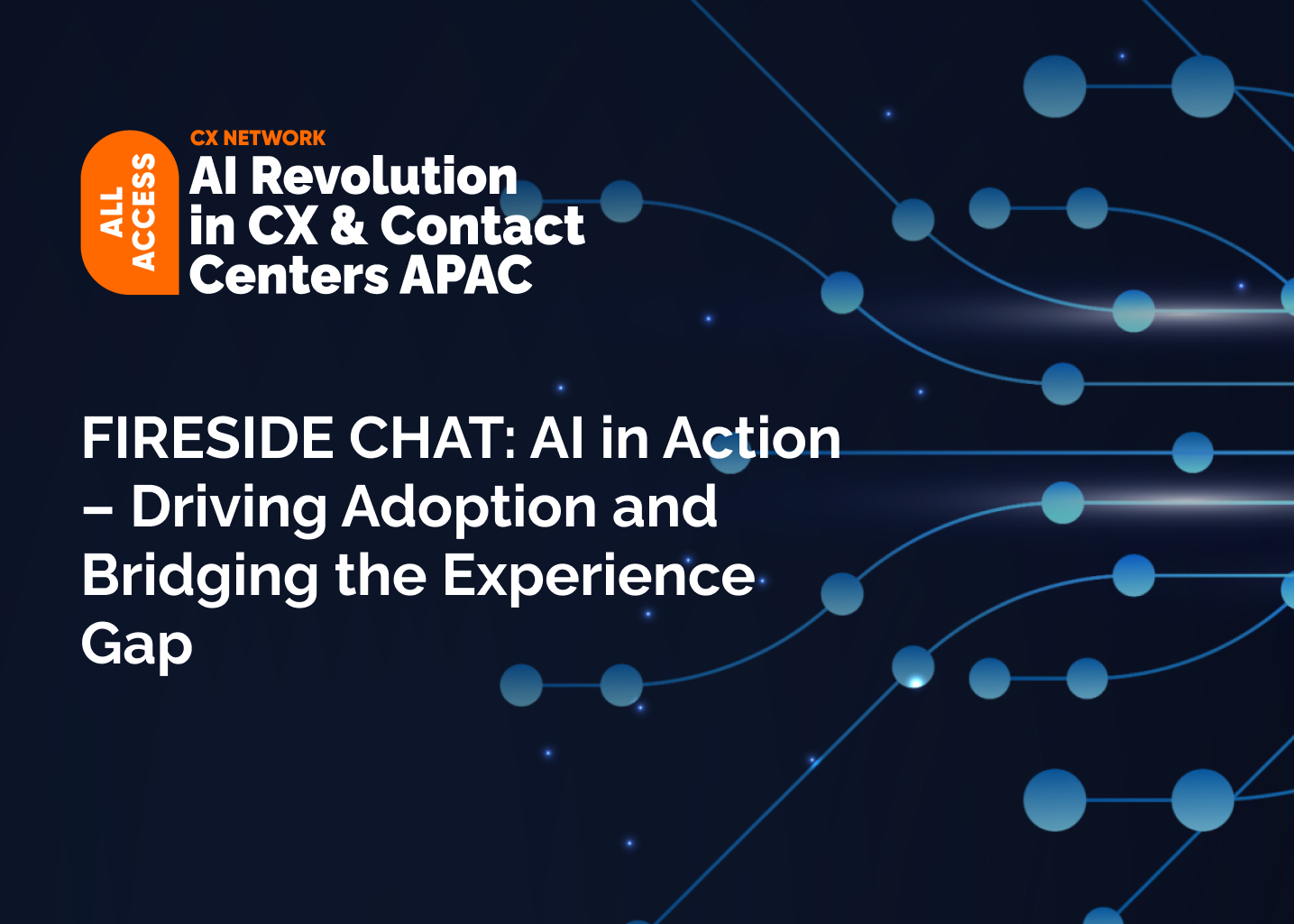 All Access: AI Revolution in CX & Contact Centers APAC 2025