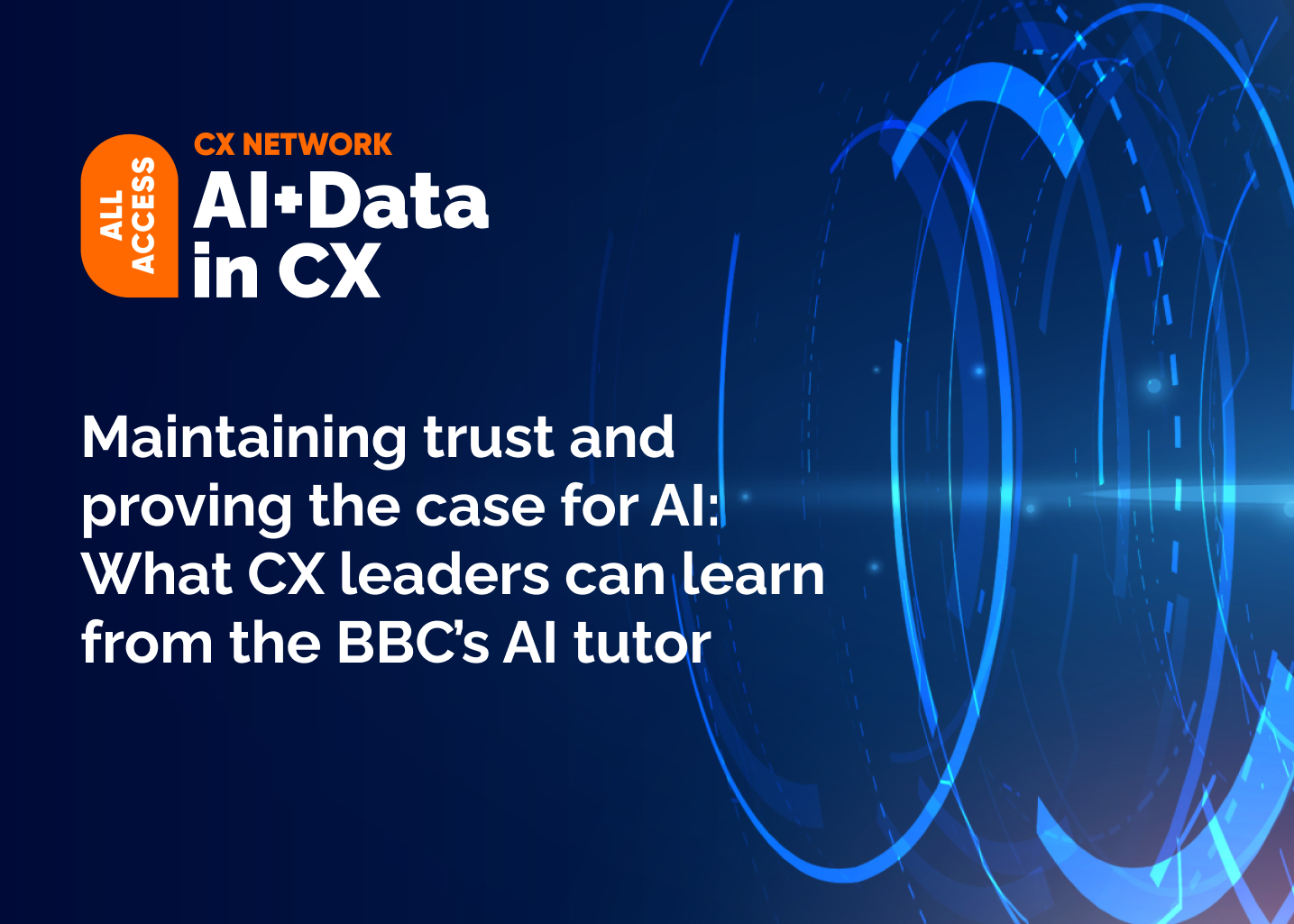 All Access: AI + Data in CX 2025