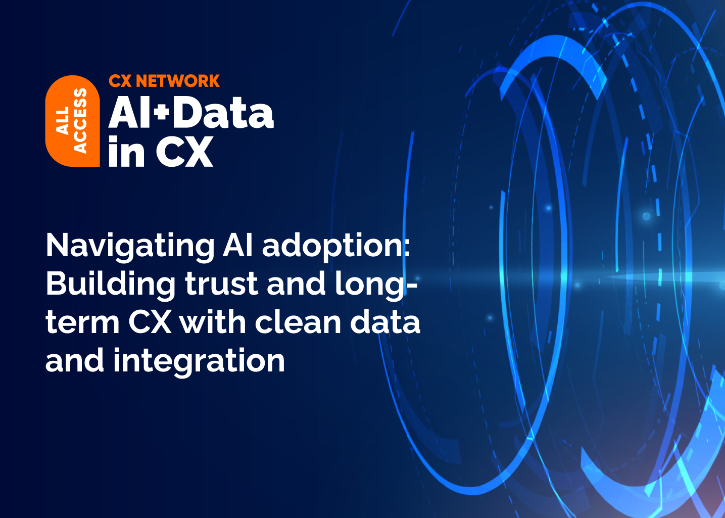 All Access: AI + Data in CX 2025