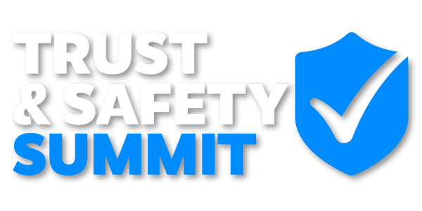 Trust & Safety Summit