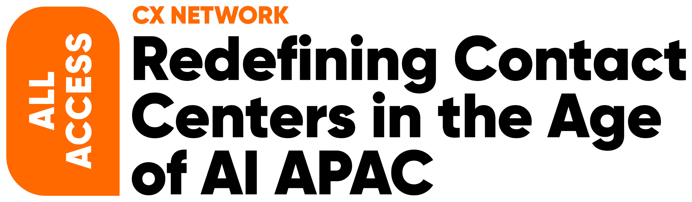 All Access: Redefining Contact Centers in the Age of AI APAC