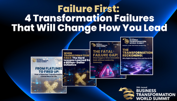 The Business Transformation World Summit's Failure Case Study Bundle