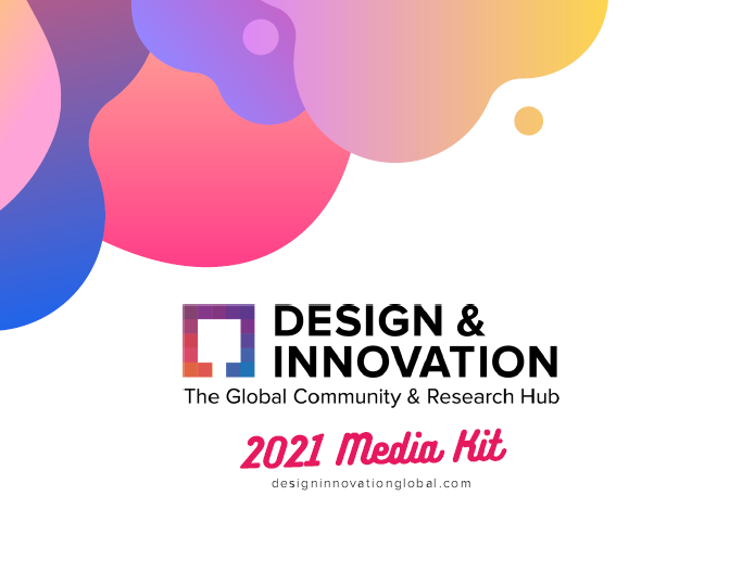 2021 Design & Innovation Global Media Kit