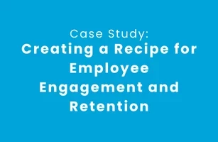 Employee Engagement and Retention