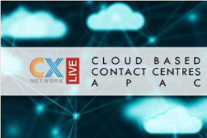CXN Live: Cloud Based Contact Centres APAC