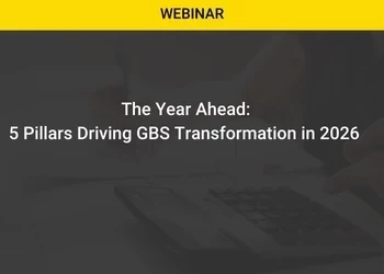 The Year Ahead: 5 Pillars Driving GBS Transformation