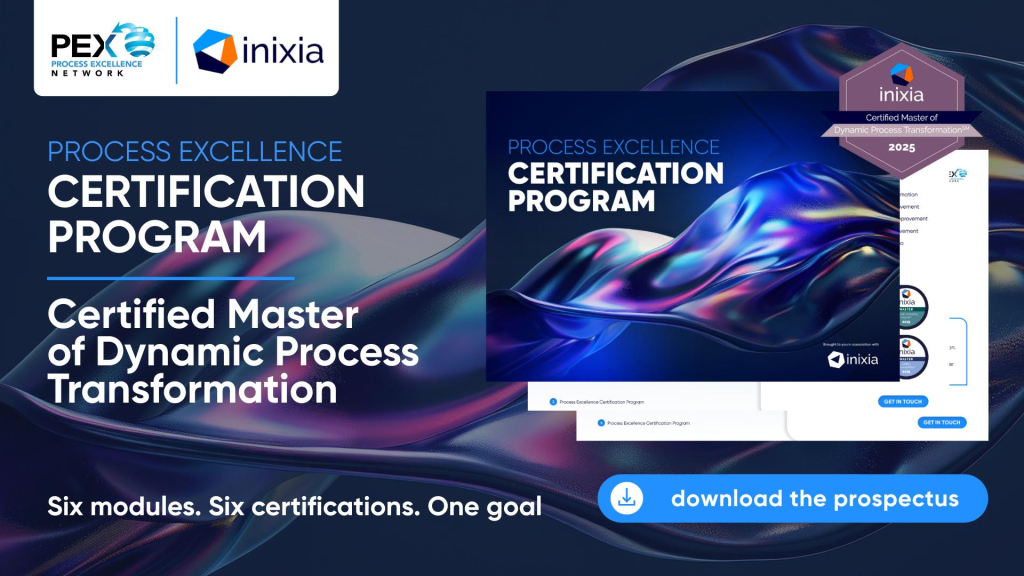Early Bird Pricing is LIVE | Professional Process Excellence Certification Provided by Inixia in Partnership with PEX Network