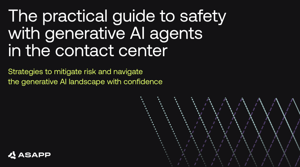 The Practical Guide to Safety with Generative AI Agents in the Contact ...