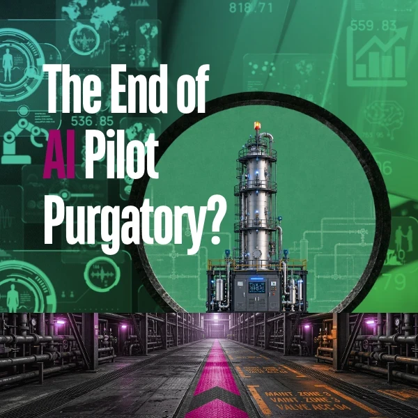 The End of AI Pilot Purgatory? What Last Year's AI in Energy Week Told Us About Oil & Gas Priorities