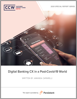 Special Report: Digital Banking CX In A Post-Covid-19 World