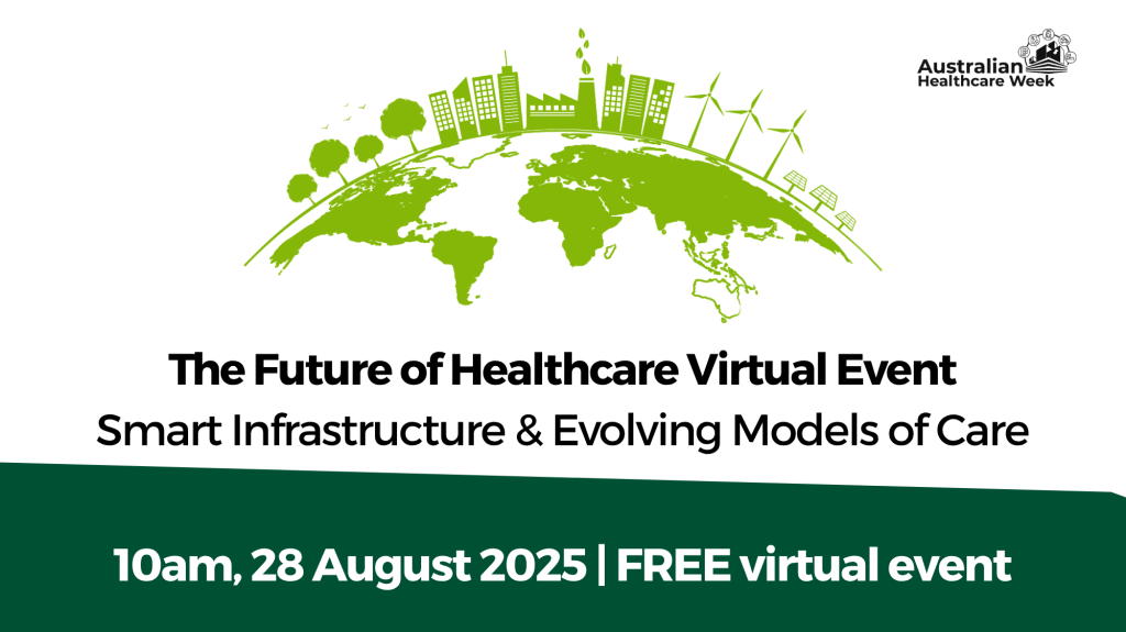 The Future of Healthcare Webinar: Smart Infrastructure & Evolving Models of Care
