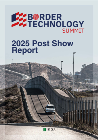 Border Technology Summit 2026 | Explore the 2025 Post Show Report