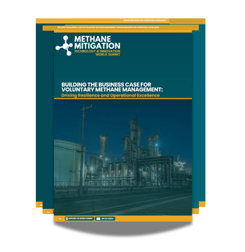 Building the Business Case for Voluntary Methane Management: Driving Resilience and Operational Excellence