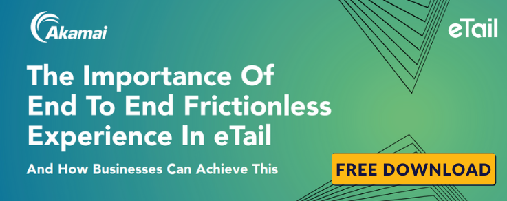 The Importance Of End To End Frictionless Experience In eTail
