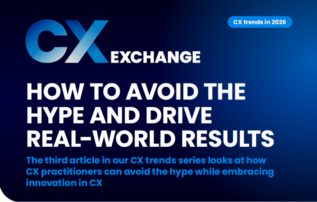 CX Trends in 2026: Cut Through the Noise: The Financial Services CX Leader's Guide to Making Smarter Decisions in 2026