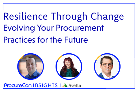 Resilience Through Change: Evolving Your Procurement Practices for the Future