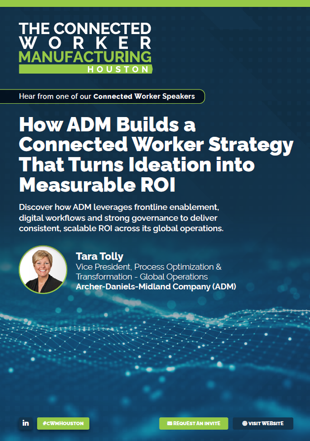 How Archer-Daniels-Midland Builds a Connected Worker Strategy That Turns Ideation into ROI