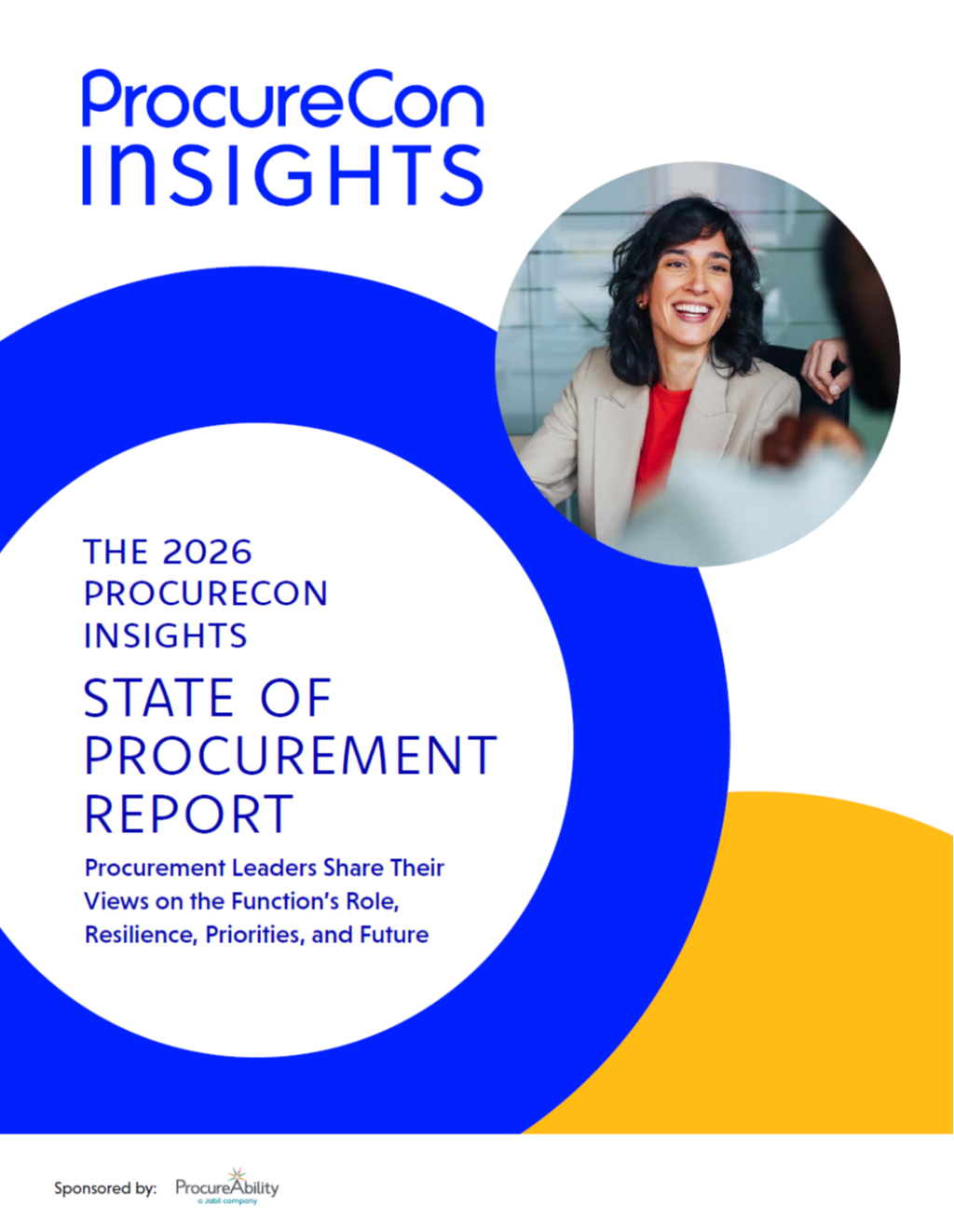 The 2026 ProcureCon Insights State of Procurement Report - Procurement Leaders Share Their Views on the Function’s Role, Resilience, Priorities, and Future