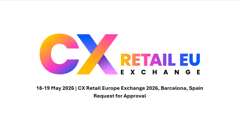 Approval Request Template - CX Retail Exchange Europe 2026