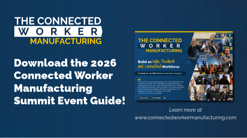 The Connected Worker Manufacturing Summit 2026 Event Guide