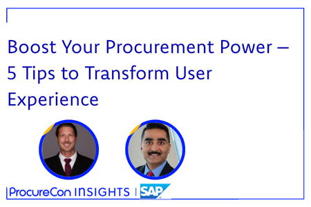 Boost Your Procurement Power – 5 Tips to Transform User Experience
