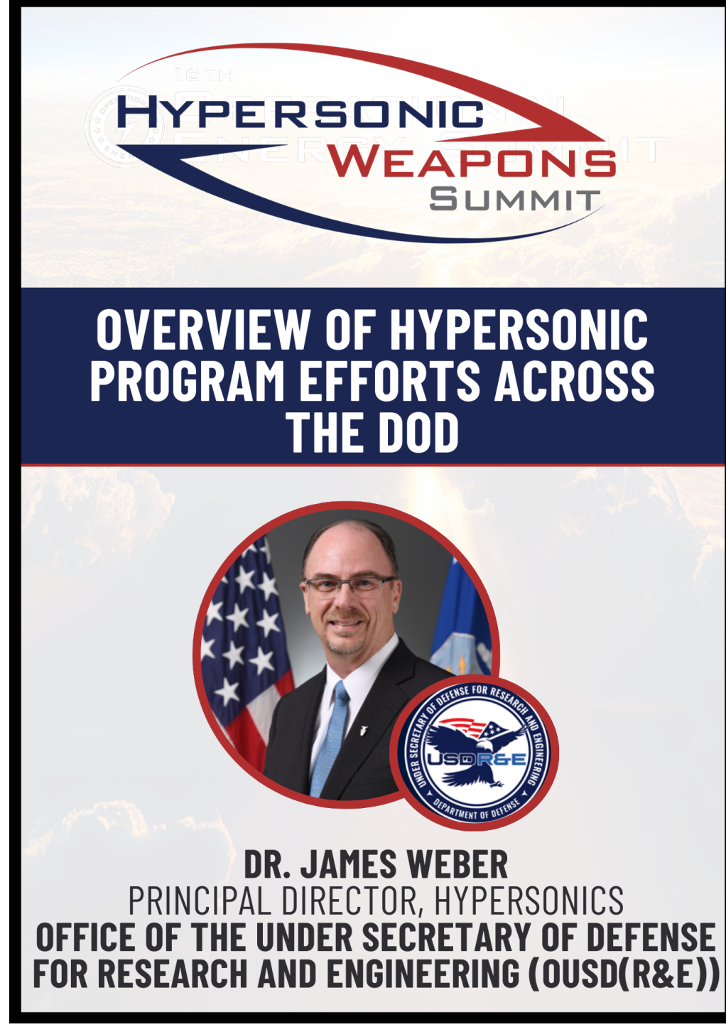 Overview of Hypersonic Program Efforts Across The DoD by Dr James Webber
