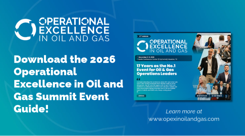 Download the 2026 Operational Excellence in Oil and Gas Summit Event Guide