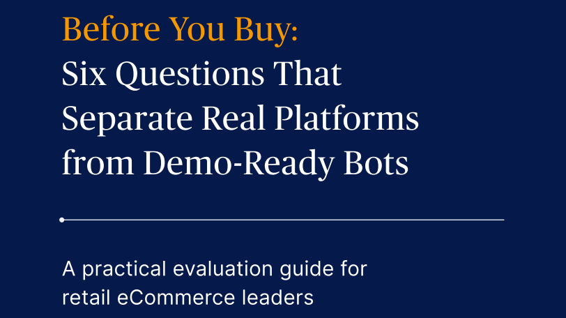 Before you buy: Six questions for retail leaders evaluating AI