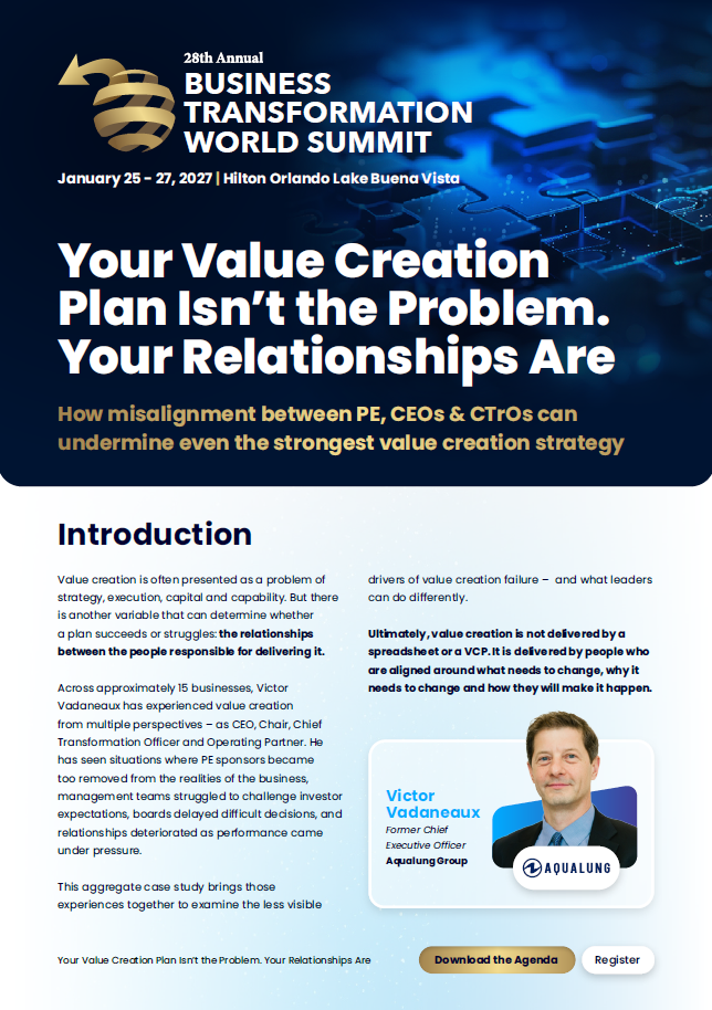 Failure Case Study | Your Value Creation Plan Isn't the Problem, Your Relationships Are: How Misalignment between PE, CEOs & CTROs can Undermine Even the Strongest Value Creation Strategy
