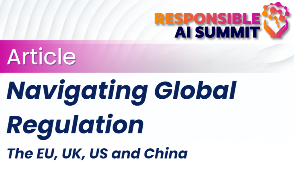 Navigating Global Regulation Across the EU, UK, US and
