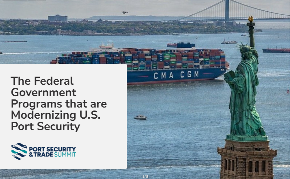 The Federal Government Programs that are Modernizing U.S. Port Security