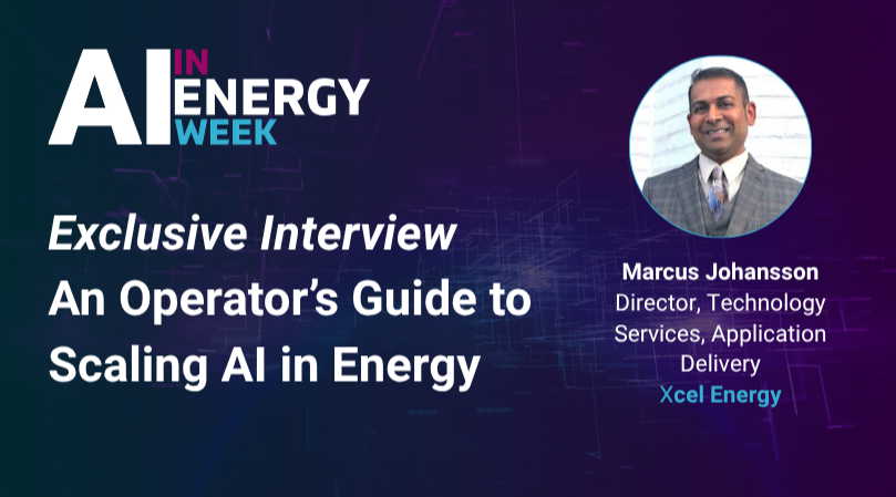 Exclusive Interview: An Operator’s Guide to Scaling AI in Energy with Xcel Energy
