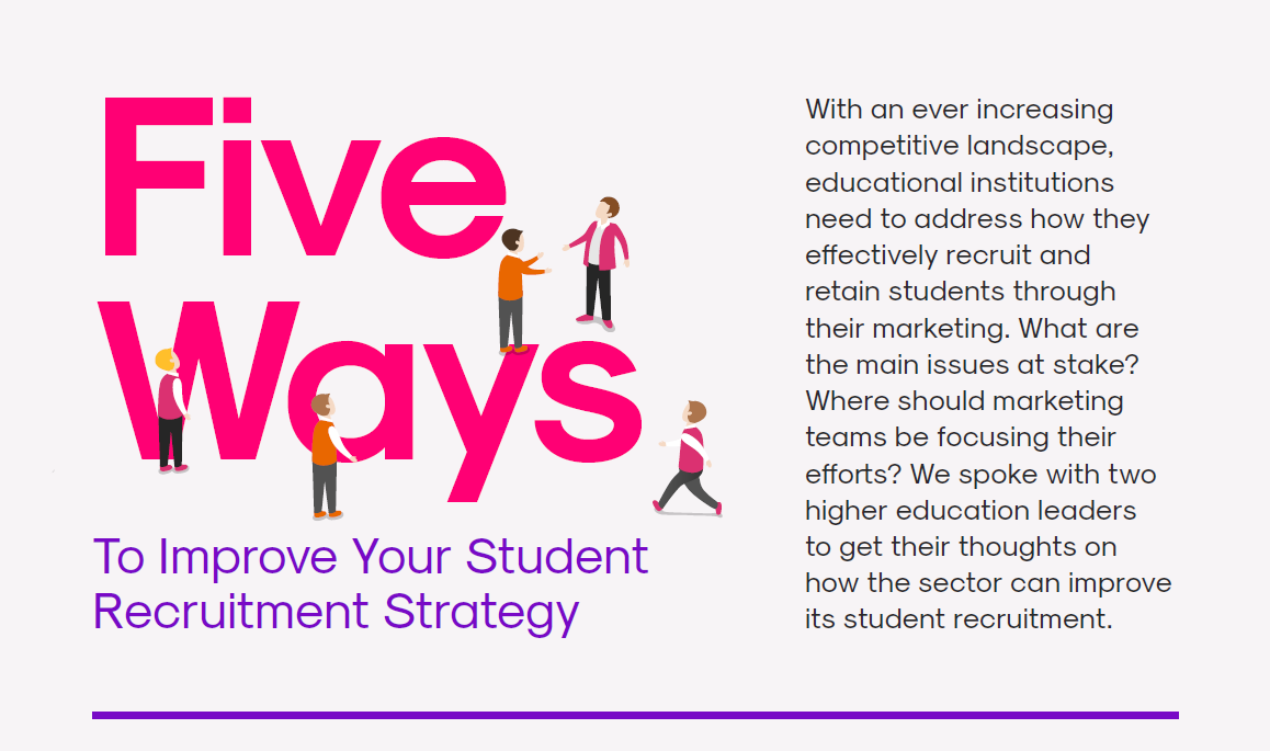 Five Ways to Improve your Student Recruitment Strategy