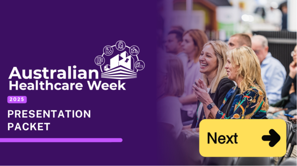 Australian Healthcare Week 2025 - Past Presentation Pack