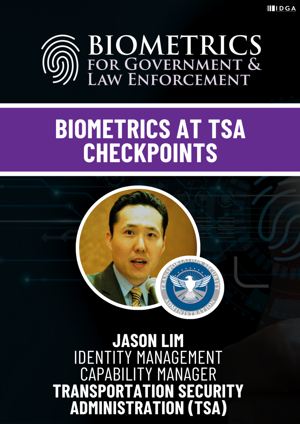 Exploring Biometrics at TSA Checkpoints with Jason Lim, Transportation Security Administration