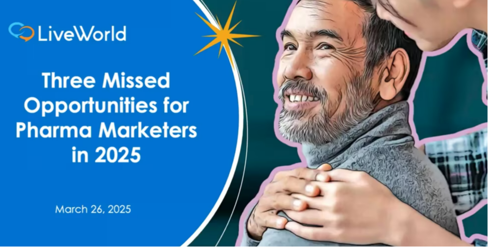 Three Missed Opportunities for Pharma Marketers in 2025