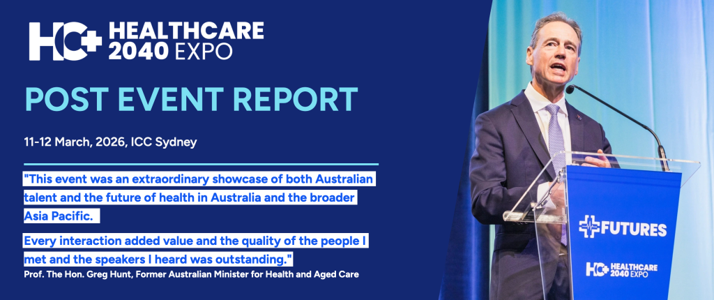 Healthcare 2040 Expo - Post Show Report 2026
