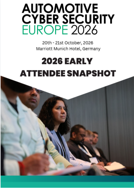 2026 Early Attendee Snapshot | Automotive Cyber Security Europe