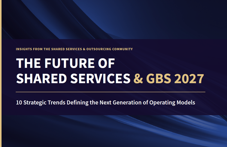 The Future of Shared Services & GBS 2027: Die 10 Trends, die Operating Models neu definieren