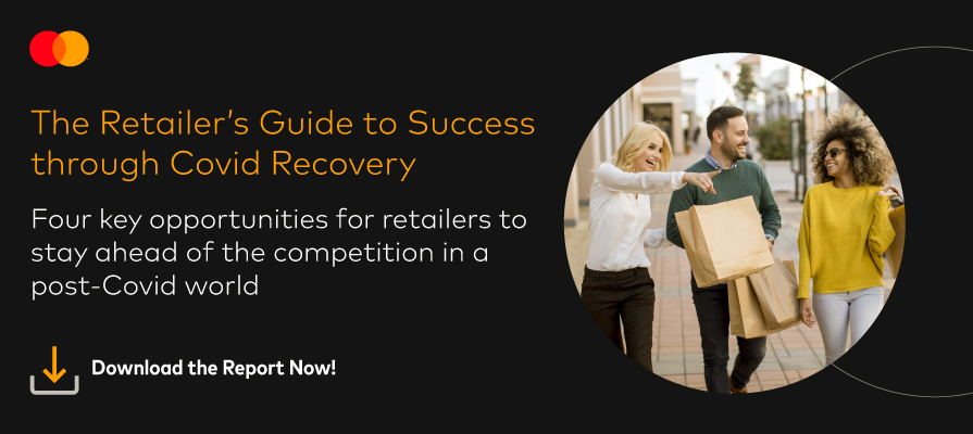 The Retailer’s Guide to Success through Covid Recovery