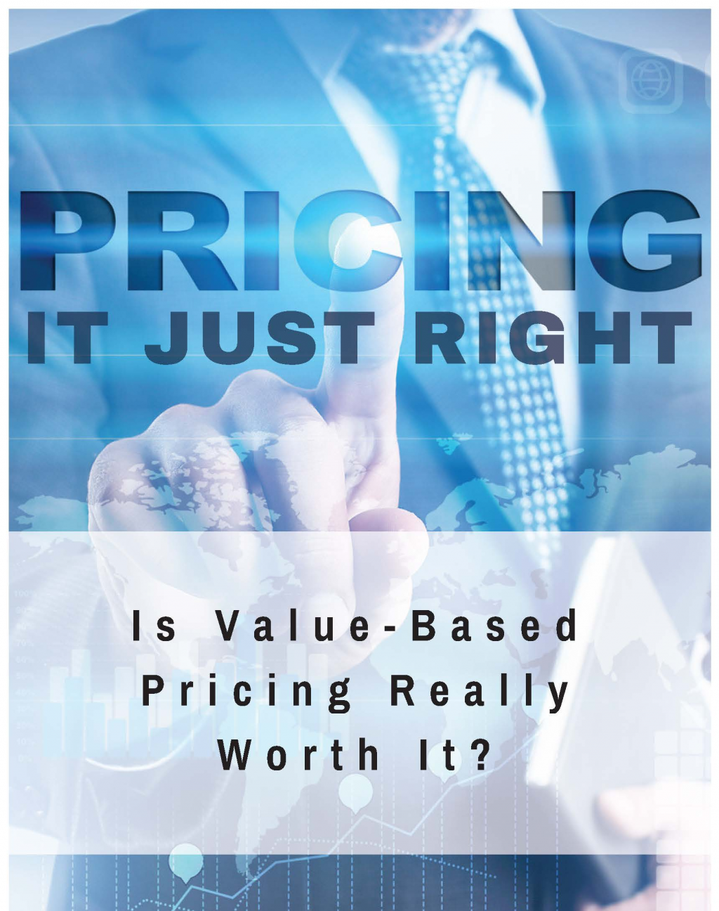 Read the Article Is ValueBased Pricing Really Worth?