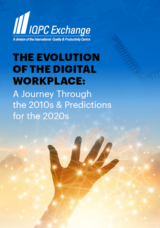 Evolution of the Digital Workplace: A Journey Through the 2010s & Predictions for the 2020s