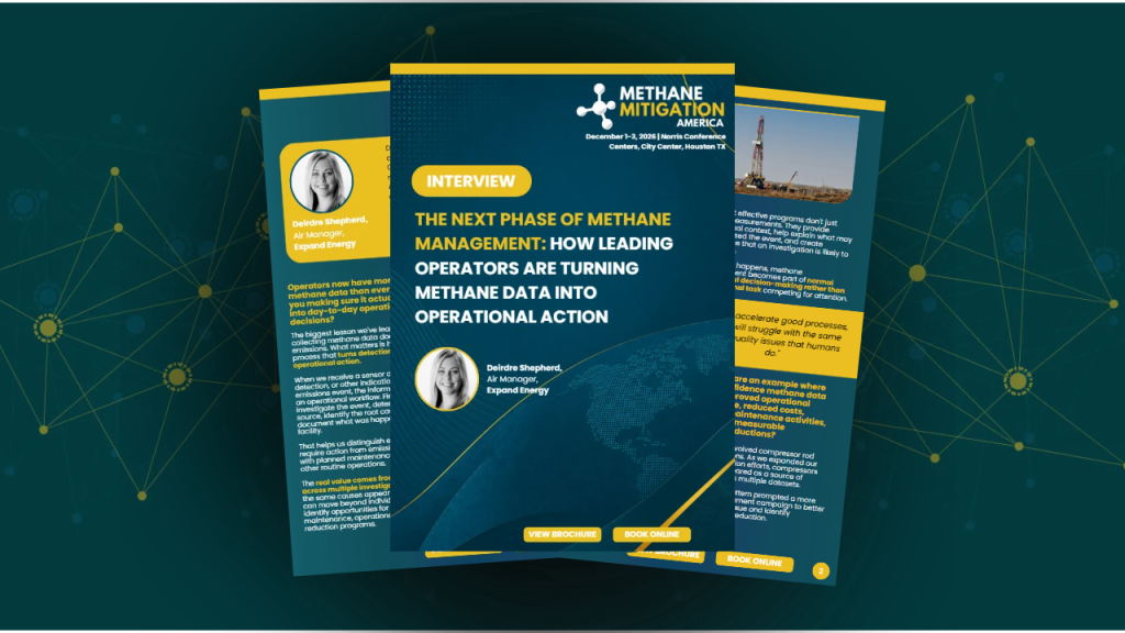 Interview | The Next Phase of Methane Management: How Leading Operators are Turning Methane Data into Operational Action | Featuring Insights from Deirdre Shepherd