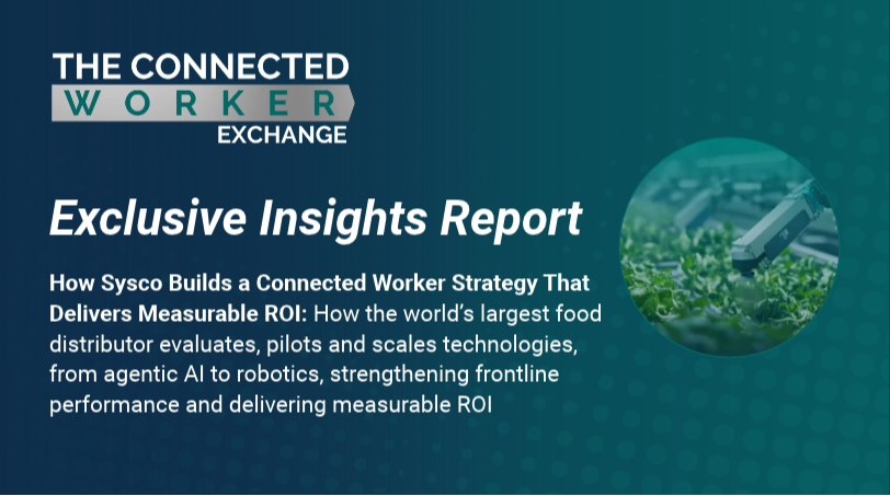How Sysco Builds a Connected Worker Strategy That Delivers Measurable ROI