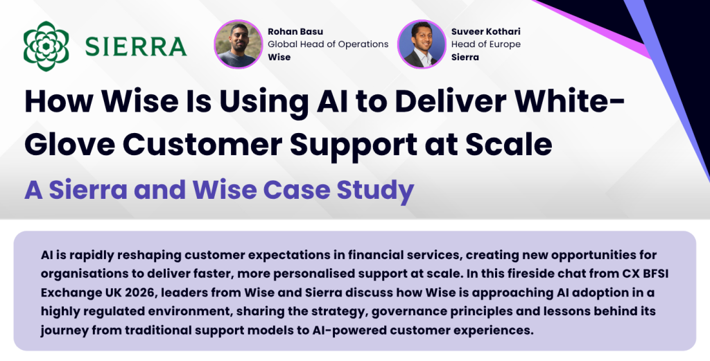 How Wise Is Using AI to Deliver White-Glove Customer Support at Scale: A Sierra and Wise Case Study