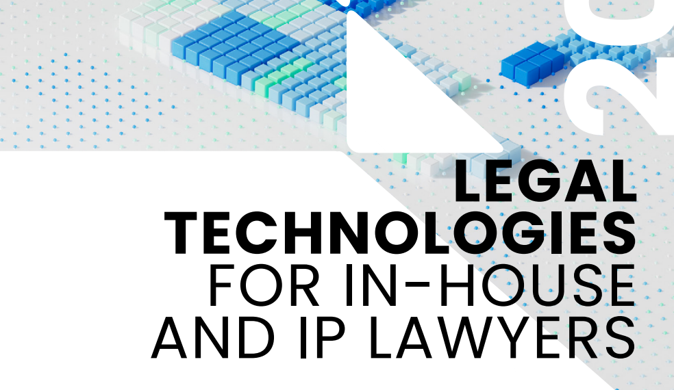 The Legal Tech Report 2026 - Legal Technologies for In-House and IP Lawyers