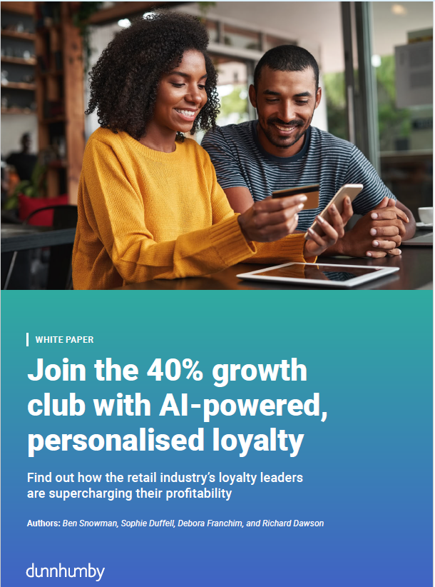 dunnhumby Whitepaper | AI-Powered, Personalised Loyalty