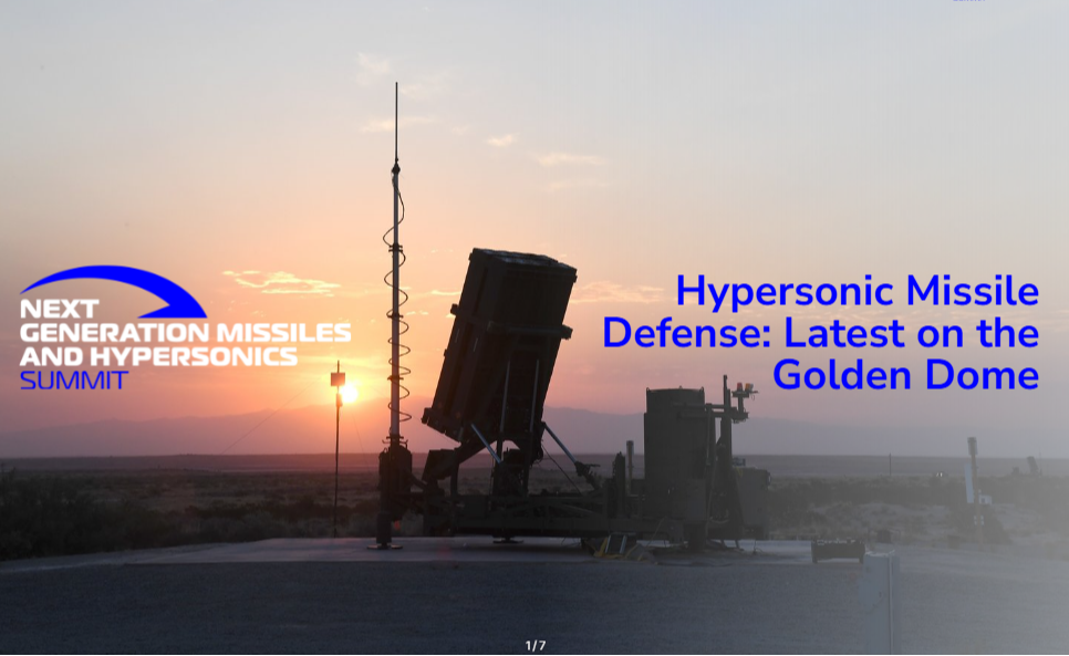 Hypersonic Missile Defense: Latest on the Golden Dome