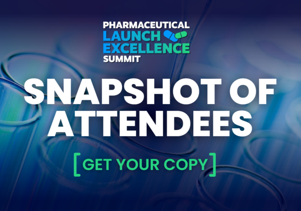Pharmaceutical Launch Excellence Summit | Snapshot of Attendees